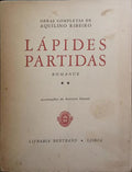 LÁPIDES PARTIDAS. [COM DEDICATÓRIA DO AUTOR]