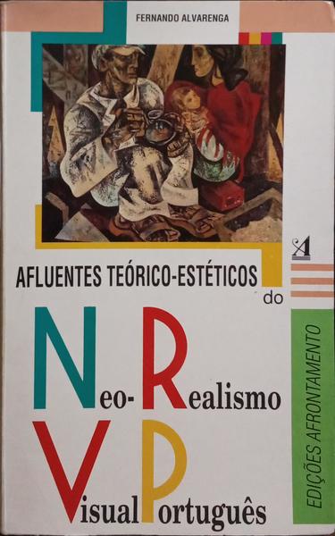 AFLUENTES TEÓRICO-ESTÉTICOS DO NEO-REALISMO VISUAL PORTUGUÊS.