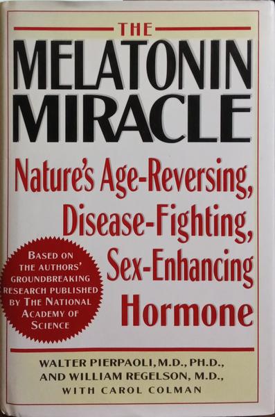 THE MELATONIN MIRACLE.