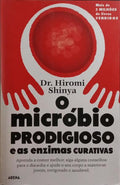 O MICRÓBIO PRODIGIOSO.