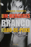 UM MERCEDES BRANCO RABO-DE-PEIXE.