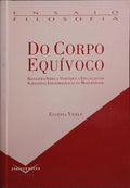 DO CORPO EQUÍVOCO.