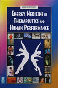 ENERGY MEDICINE IN THERAPEUTICS AND HUMAN PERFORMANCE.