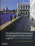 FLOODING AND ENVIRONMENTAL CHALLENGES FOR VENICE AND ITS LAGOON.