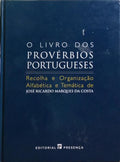 LIVRO (O) DOS PROVÉRBIOS PORTUGUESES.