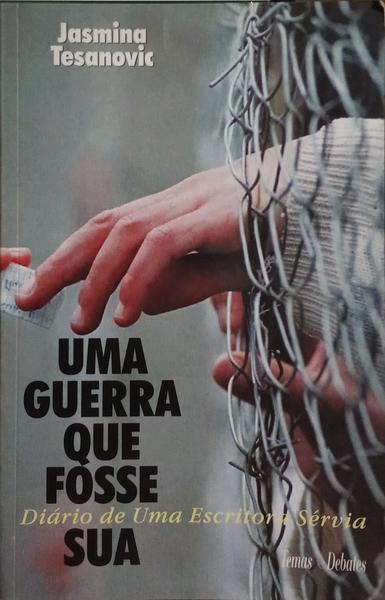 UMA GUERRA QUE FOSSE SUA.