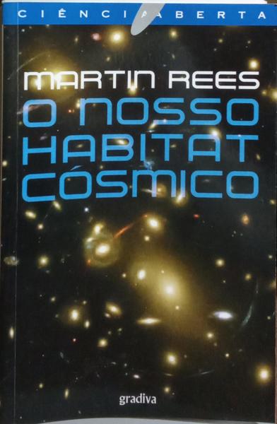 O NOSSO HABITAT CÓSMICO.