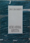 MÚSICA MINIMAL REPETITIVA.