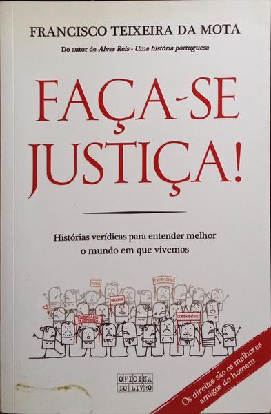 FAÇA-SE JUSTIÇA!