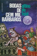 BODAS DE CEM MIL BÁRBAROS.
