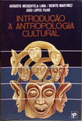 INTRODUÇÃO À ANTROPOLOGIA CULTURAL. [9.ª EDIÇÃO]