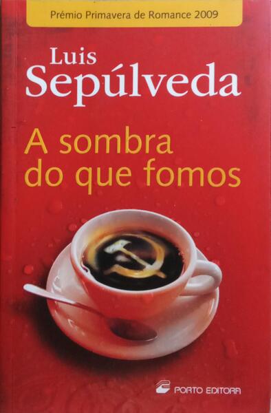 A SOMBRA DO QUE FOMOS.