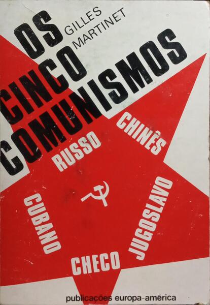 OS CINCO COMUNISMOS. [3.ª EDIÇÃO]