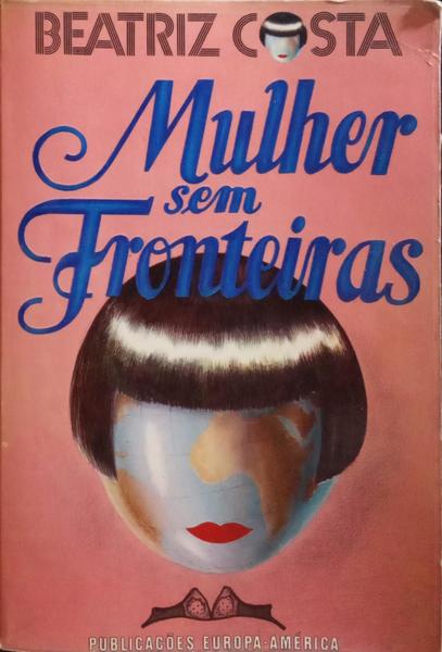 MULHER SEM FRONTEIRAS. [5.ª EDIÇÃO]
