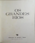 GRANDES (OS) RIOS. [1.ª EDIÇÃO]