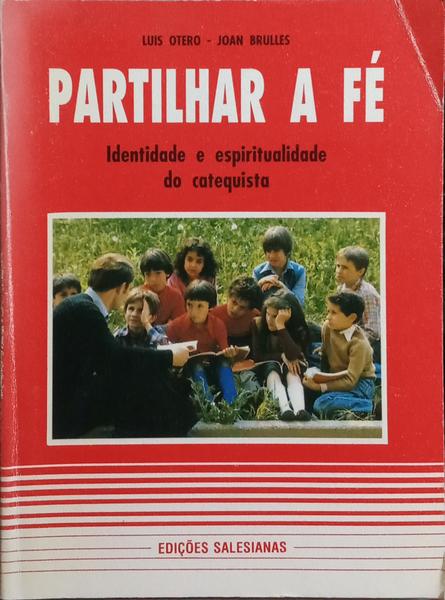 PARTILHAR A FÉ.