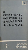O PENSAMENTO POLÍTICO DE SALVADOR ALLENDE.