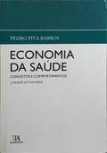 ECONOMIA DA SAÚDE: CONCEITOS E COMPORTAMENTOS. [3.ª EDIÇÃO]