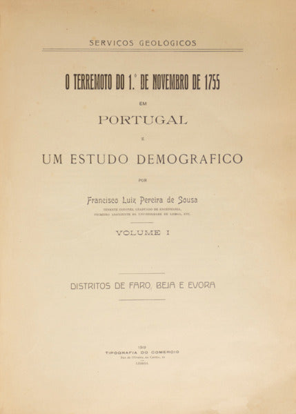 O TERREMOTO DO 1.º DE NOVEMBRO DE 1755 EM PORTUGAL E UM ESTUDO DEMOGRAFICO.