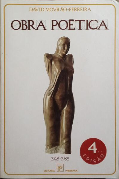 OBRA POÉTICA 1948-1988. [4.ª EDIÇÃO]