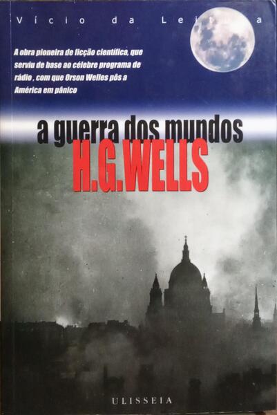 A GUERRA DOS MUNDOS.
