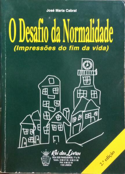 O DESAFIO DA NORMALIDADE. [2.ª EDIÇÃO]