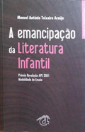 A EMANCIPAÇÃO DA LITERATURA INFANTIL.