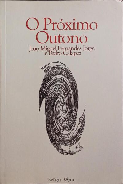 O PRÓXIMO OUTONO.