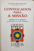 CONVOCADOS PARA A MISSÃO, APPELÉS À LA MISSION, SUMMONED TO THE MISSION.