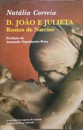 D. JOÃO E JULIETA. [1.ª EDIÇÃO]