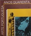OS ANOS 40 NA ARTE PORTUGUESA. [5 VOLS.]