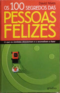 OS 100 SEGREDOS DAS PESSOAS FELIZES.