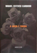 O AMOR É FODIDO. [5.ª EDIÇÃO]