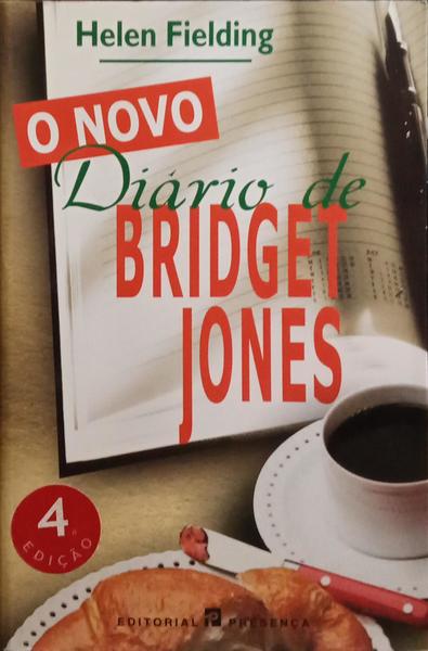 O NOVO DIÁRIO DE BRIDGET JONES. [4.ª EDIÇÃO]