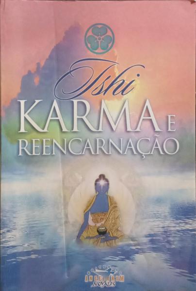KARMA E REENCARNAÇÃO.