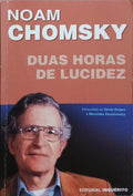 DUAS HORAS DE LUCIDEZ.