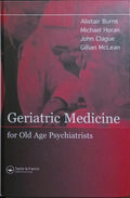 GERIATRIC MEDICINE FOR OLD AGE PSYCHIATRISTS.