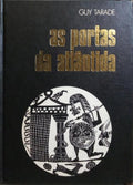AS PORTAS DA ATLÂNTIDA. [2.ª EDIÇÃO]