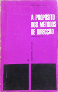 A PROPÓSITO DOS MÉTODOS DE DIRECÇÃO.