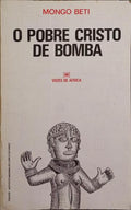 O POBRE CRISTO DE BOMBA.
