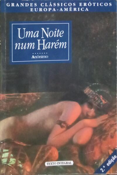 NOITE (UMA) NUM HARÉM. [2.ª EDIÇÃO]