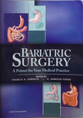 BARIATRIC SURGERY: A PRIMER FOR YOUR MEDICAL PRACTICE.