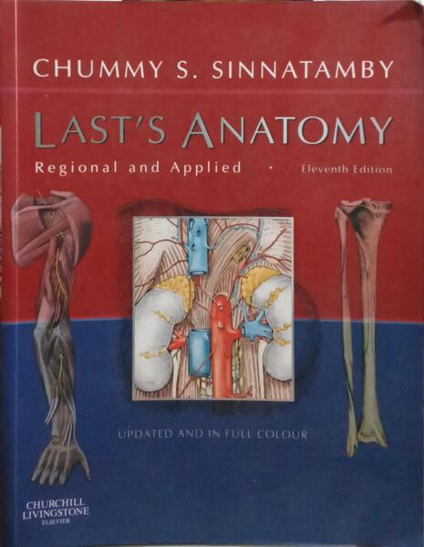 LAST'S ANATOMY: REGIONAL AND APPLIED.