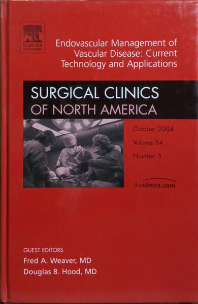 SURGICAL CLINICS OF NORTH AMERICA, VOLUME 84, NUMBER 5, OCTOBER 2004.