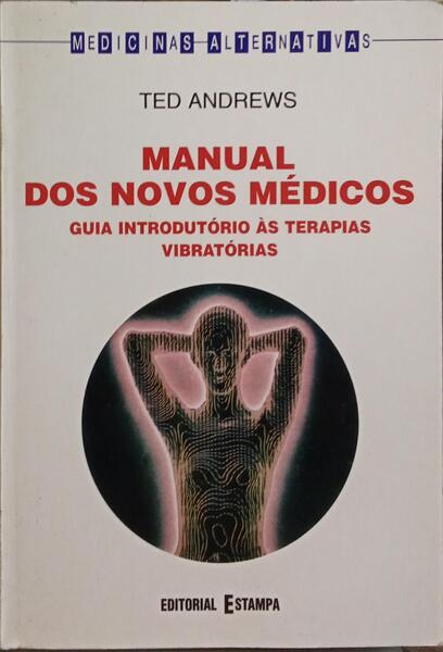 MANUAL DOS NOVOS MÉDICOS.