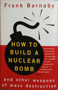 HOW TO BUILD A NUCLEAR BOMB.