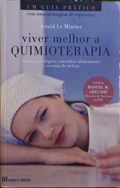VIVER MELHOR A QUIMIOTERAPIA.