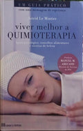 VIVER MELHOR A QUIMIOTERAPIA.