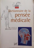 DICTIONNAIRE DE LA PENSÉE MÉDICALE.