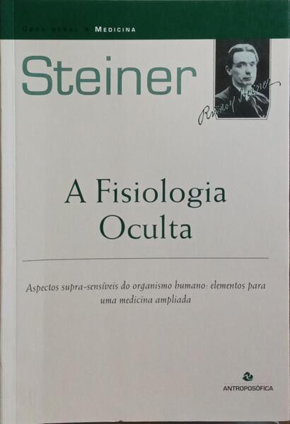 A FISIOLOGIA OCULTA. [3.ª ED.]